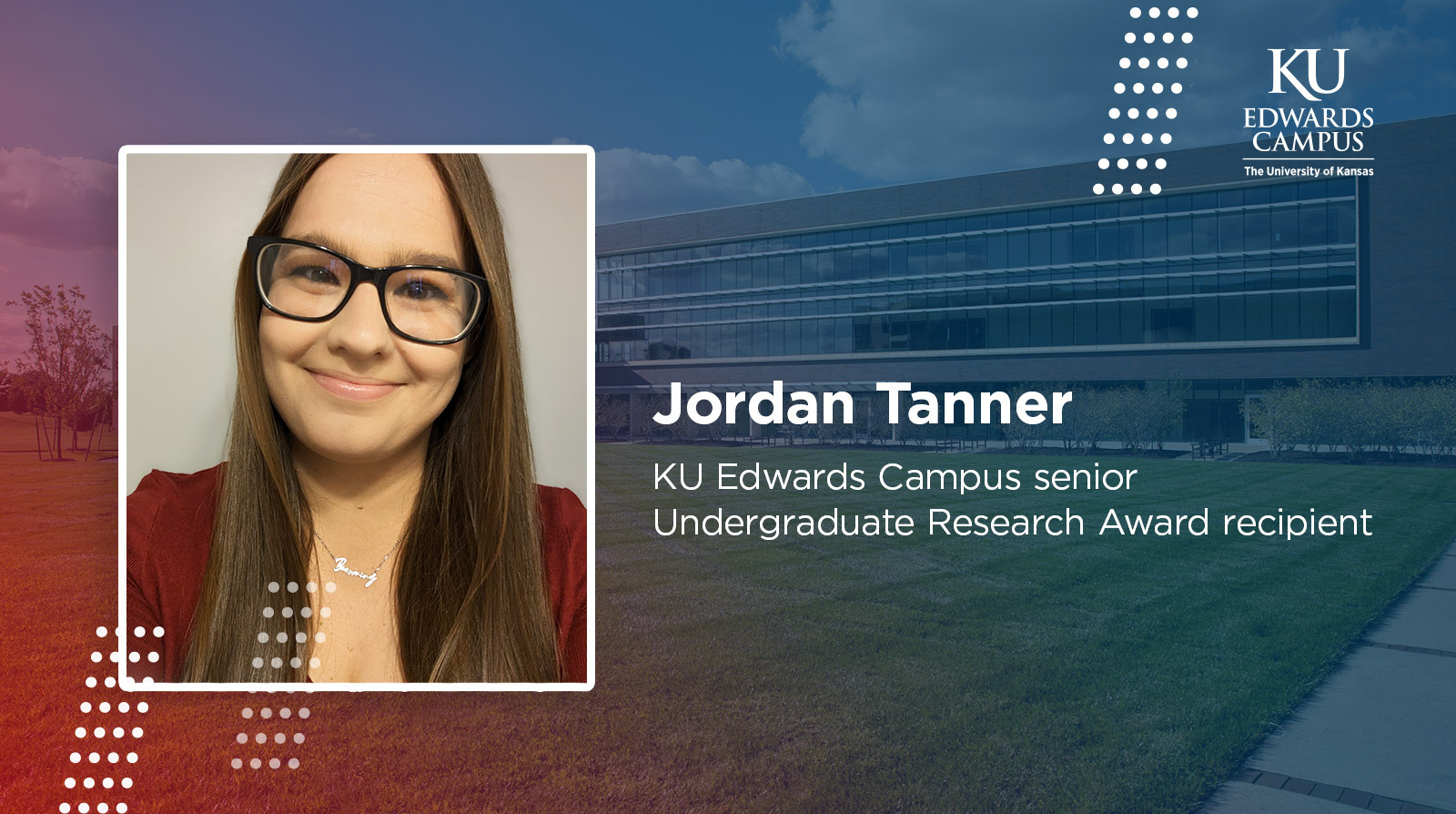 Rising up at KUEC: In this Q&A series, outstanding 2023 KU students share how the KU Edwards Campus has helped them start, advance, or change their career. Meet Jordan Tanner.