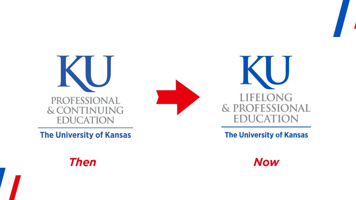 Name has changed from KU Professional & Continuing Education to KU Lifelong & Professional Education.