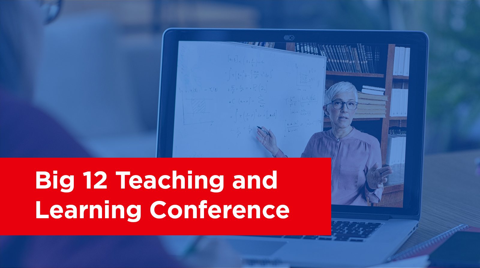 Big 12 Teaching and Learning Conference 