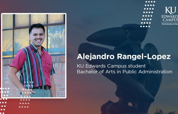 Rising up at KUEC: In this Q&A series, outstanding KU alumni share how the KU Edwards Campus helped them start, advance, or change their career. Meet Alejandro Rangel-Lopez.